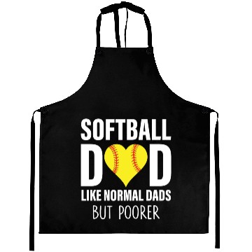Discover SOFTBALL DAD LIKE NORMAL DADS BUT POORER Aprons