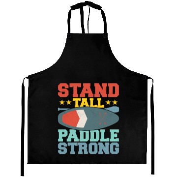 Discover Stand Tall, Paddle Strong. Stand Up Paddle Board Aprons