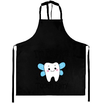 Discover I m Friends With The Tooth Fairy Aprons