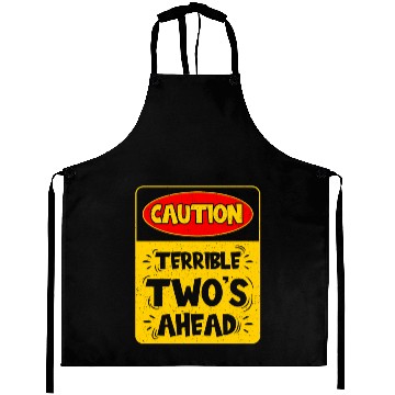 Discover Caution Terrible Two's Ahead Aprons