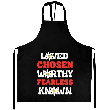 Discover Loved Chosen Worthy Fearless Known Forgiven Strong Aprons