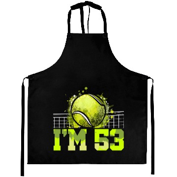 Discover I'm 53 Racket Sports Tennis Player Adult 53rd Aprons