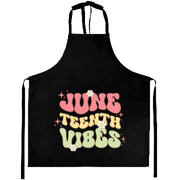 Discover Juneteenth Vibes, Independence Day Aprons
