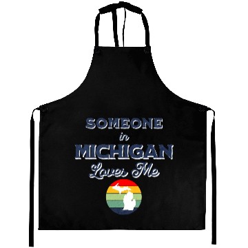 Discover Someone In Michigan Loves Me Aprons