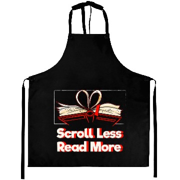 Discover Scroll Less Read More Bookworm Reading Book Lover Aprons