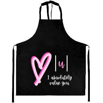 Discover I Absolutely Value You Math Teacher Valentine'S Da Aprons