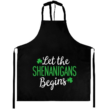 Discover Let The Shenanigans Begin St PatricDay Shamrock Aprons