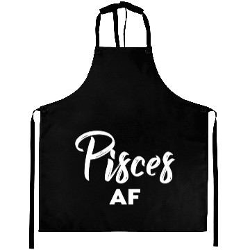Discover Pisces Af Pisces Astrology Zodiac Sign Pisces Aprons