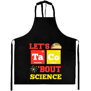 Discover Taco Science Chemistry Chemist Aprons