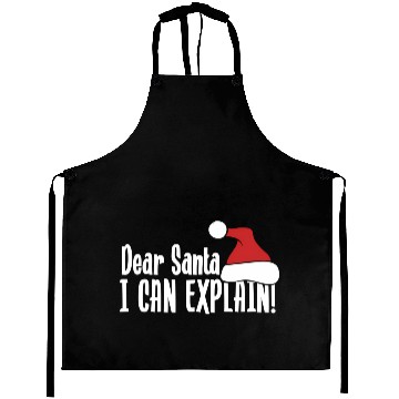Discover Dear Santa I Can Explain S Aprons