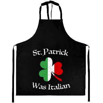 Discover St Patrick Was Italian Shamrock Italy Flag Aprons