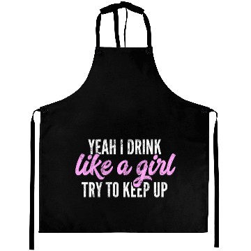Discover Yeah I Drink Like A Beer Wine Drinking Aprons