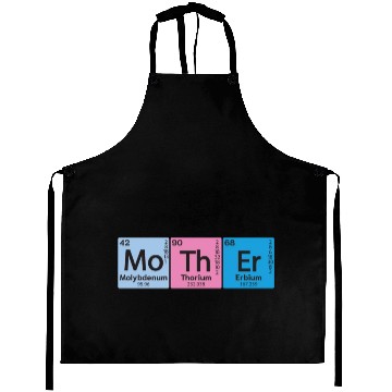 Discover Mo Th Er Mother Element Periodic Table Element Aprons