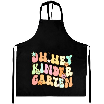 Discover Oh Hey Kindergarten Back To School Students Teache Aprons