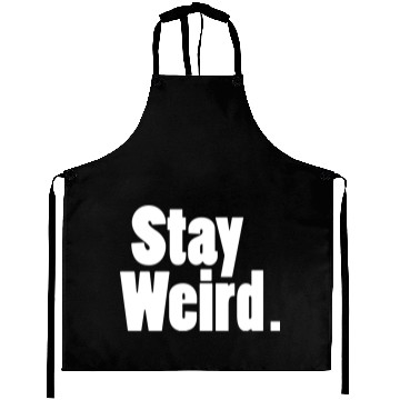 Discover Stay Weird Aprons