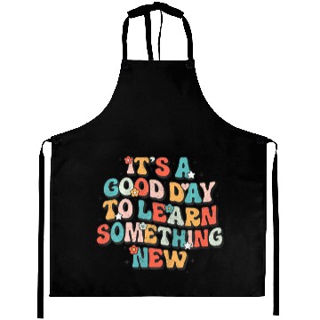 Discover It's A Good Day To Learn Something New Retro Back Aprons