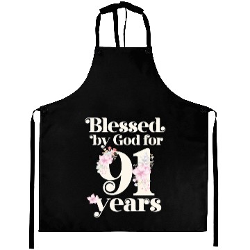 Discover Blessed By God For 91 Years Aprons