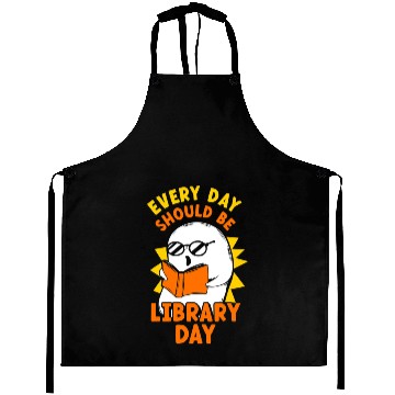 Discover Every Day Should Be Library Day Lover Librarian Aprons