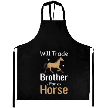 Discover Will Trade Brother For Horse Aprons
