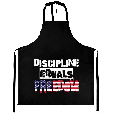 Discover Discipline Is Equal To Freedom American Flag Aprons