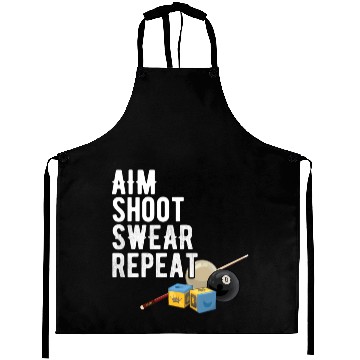 Discover Aim Shoot Swear Repeat - Pool Player - Hall Shark Aprons