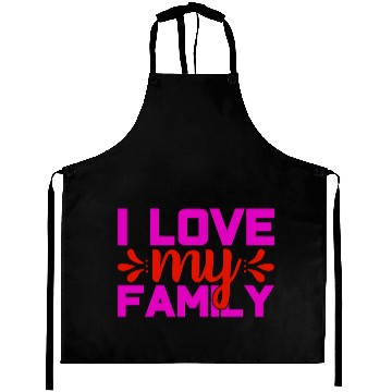 Discover i love my family Aprons