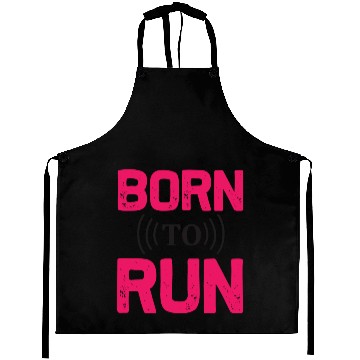 Discover Running Born To Run Aprons