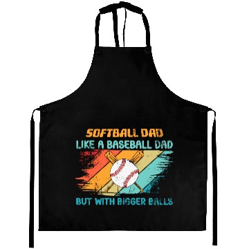 Discover Softball Dad like a baseball Dad but with bigger Aprons