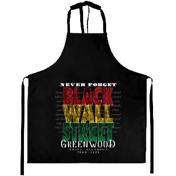 Discover Never Forget Black Wall Street Greenwood Tulsa Aprons