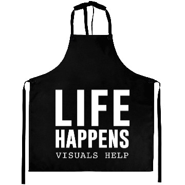 Discover Life Happens Visuals Help Aprons