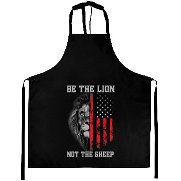Discover Be The Lion Not The Sheep Patriotic Lion American Aprons