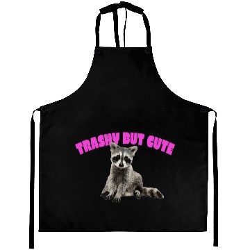 Discover Trashy But Baby Rac Aprons