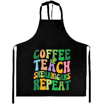 Discover St Patric Day Teacher Coffee Teach Shenanigans Aprons