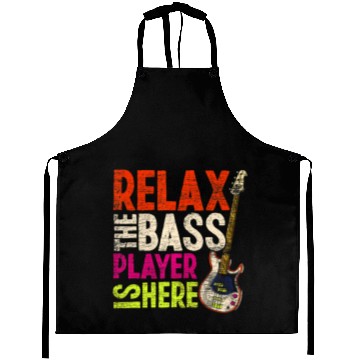 Discover Relax The Bass Player Is Here Bass Guitar Aprons