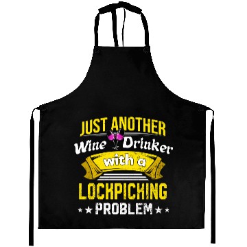 Discover Wine Drinker with Lockpicking Problem Wine Lover F Aprons