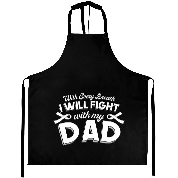 Discover With Every Breath I Fight With My Dad Aprons