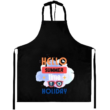 Discover hello summer time to holiday Aprons
