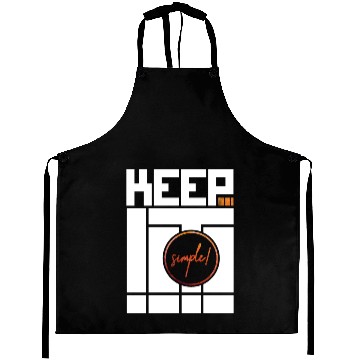 Discover Keep it simple! inspirational cozy life quotes Aprons