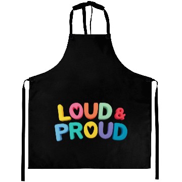Discover Pride loud & proud Aprons