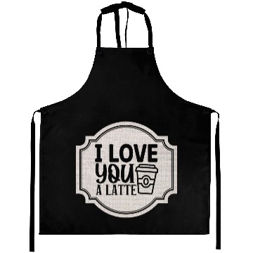 Discover I Love You a Latte Aprons