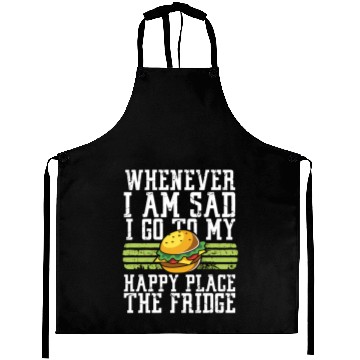 Discover Whenever I Am Sad I Go To My Happy Place The Aprons