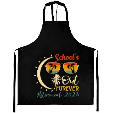 Discover Schools is Out Forever Teacher Retirement 2023 Aprons