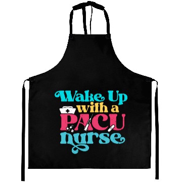Discover Wake Up With A Pacu Nurse Rn Post Anesthesia Care Aprons