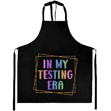 Discover In My Testing Era Testing Teacher Test Aprons