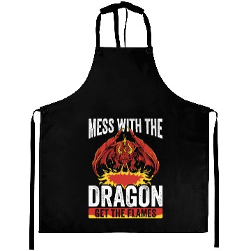 Discover Mess with the dragon get the flames Aprons