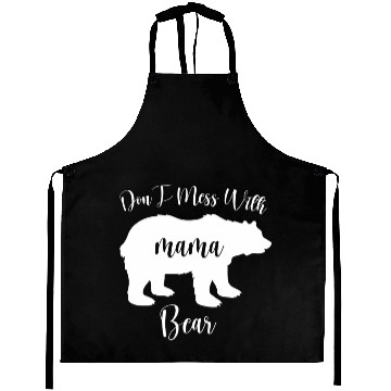 Discover Don'T Mess With Mama Aprons