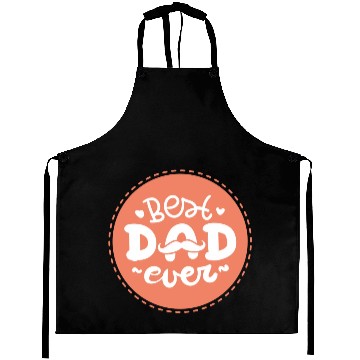 Discover Best Dad Ever Aprons