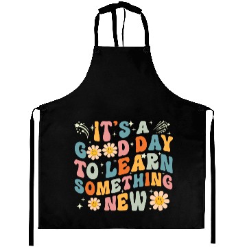 Discover It's A Good Day To Learn Something New Retro Back Aprons