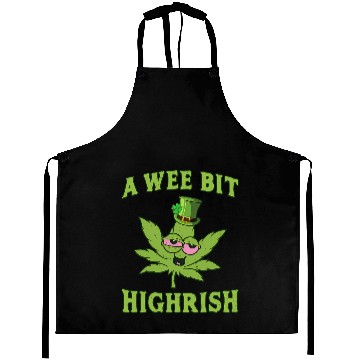 Discover A Wee Bit Highrish 420 Weed Marijuana St Patric Aprons