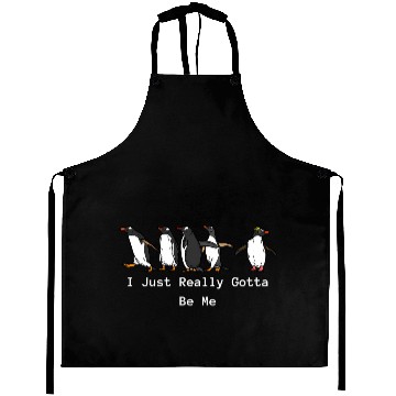 Discover Penguin I Just Really Gotta Be Me Aprons